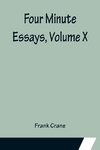 Four Minute Essays, Volume X
