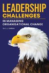 Leadership Challenges in Managing Organisational Change