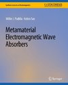 Metamaterial Electromagnetic Wave Absorbers