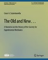 The Old and New¿ A Narrative on the History of the Society for Experimental Mechanics