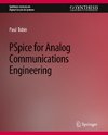 PSpice for Analog Communications Engineering