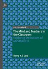 The Mind and Teachers in the Classroom