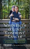 When Faith and Love Confront Cancer