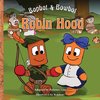 Bopbot & Bowbot - Robin Hood