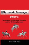 Harmonic Dressage Part 2