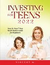 INVESTING FOR TEENS 2022