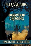 Darkwood Crossing