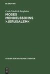 Moses Mendelssohns >Jerusalem<