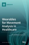 Wearables for Movement Analysis in Healthcare