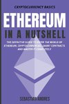 Ethereum in a Nutshell