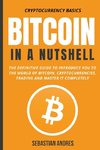 Bitcoin in a Nutshell