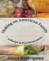 Making an American Family