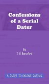 Confessions of a Serial Dater