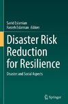 Disaster Risk Reduction for Resilience