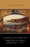 Astarita, T: Between Salt Water and Holy Water - A History o