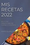 MIS RECETAS 2022
