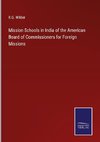 Mission Schools in India of the American Board of Commissioners for Foreign Missions