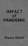 IMPACT OF PANDEMIC