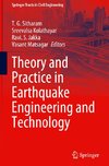 Theory and Practice in Earthquake Engineering and Technology