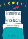 Seven Poems for Seven Nights