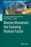 Marine Mammals: the Evolving Human Factor