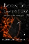 Born of Flame and Fury
