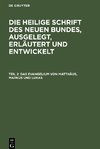 Das Evangelium von Matthäus, Markus und Lukas