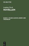 Novellen, Band 4, Musikalische Leiden und Freunden