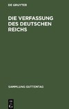 Die Verfassung des Deutschen Reichs
