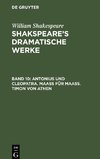 Shakspeare¿s dramatische Werke, Band 10, Antonius und Cleopatra. Maaß für Maaß. Timon von Athen