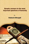 Quranic Answers to the most Important Questions of Humanity