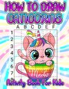 How To Draw Caticorns Activity Book For Kids
