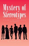 Mystery of Stereotypes