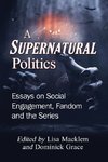 A Supernatural Politics