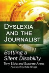 Dyslexia and the Journalist