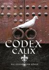Codex Calix - Das Geheimnis der Könige