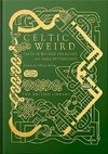 Celtic Weird