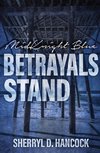 Betrayals Stand