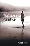 The Reluctant Savior