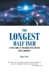 The Longest Half Inch