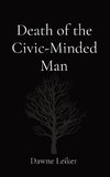 Death of the Civic-Minded Man