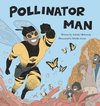 Pollinator Man