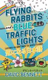 Flying Rabbits and Blue Traffic Lights