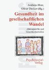 Gesundheit im gesellschaftlichen Wandel