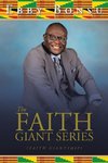 The Faith Giant Series