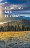Enduring Life Pitfalls
