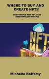 WHERE TO BUY AND CREATE NFTS