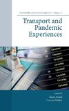Transport and Pandemic Experiences