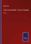 Tales of a Grandfather - History of Scotland