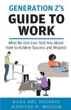 Generation Z's Guide to Work